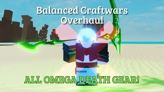 ALL omega death gear showcase | Balanced Craftwars Overhaul