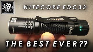 Is This THE BEST EDC Flashlight EVER?? Nitecore EDC33!!