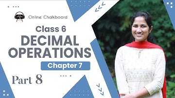 Class 6 | MATHS | Chapter 7 - DECIMAL OPERATIONS - Part 8 | SCERT | Kite Victers | Aleena | ONLINE