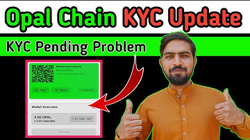 Opal chain Mining Full Guide || Opal chain Kyc Process | Opal chain Token Price