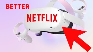 HOW TO GET A BETTER VERSION OF NETFLIX on Oculus Quest 2 for free! Hand Tracking and download shows! screenshot 2