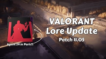Lore Update in VALORANT | Patch 11.05