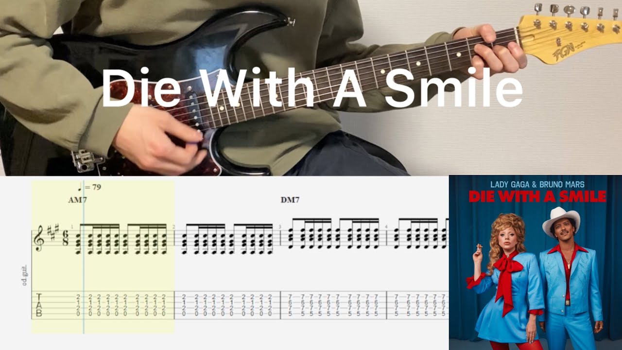 Lady Gaga, Bruno Mars - Die With A Smile (guitar cover with tabs & chords) Lady Gaga, Bruno Mars - Die With A Smile (guitar cover with tabs & chords)