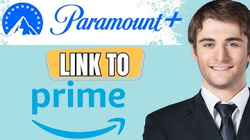 How To Link Paramount Plus To Amazon Prime 2024