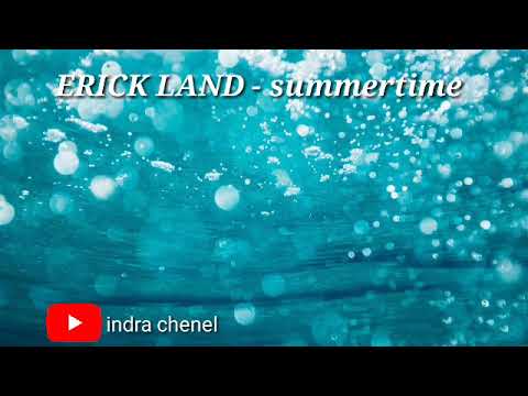 Summertime by Eric Land