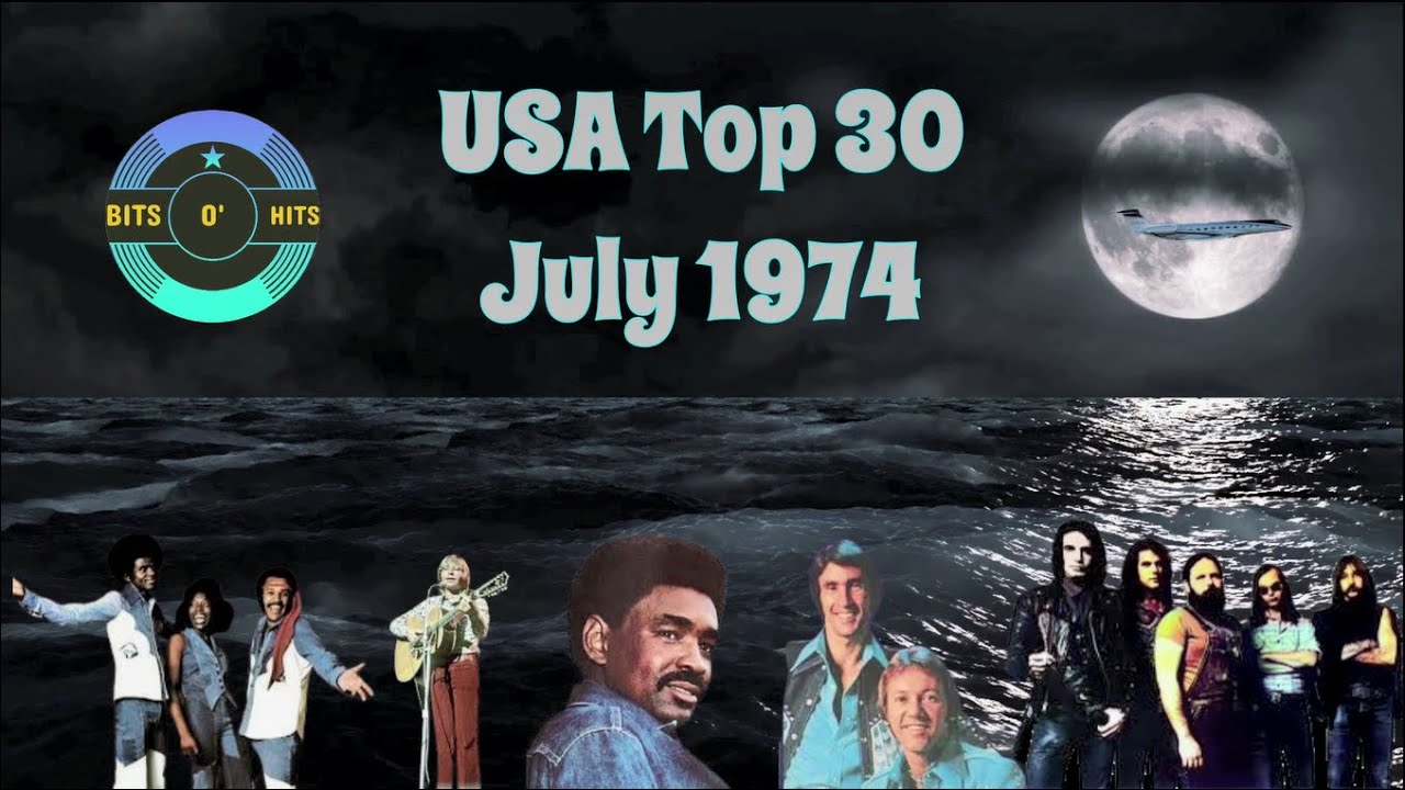 𝗨𝗦𝗔 𝗧𝗼𝗽 𝟯𝟬: 𝗝𝘂𝗹𝘆 𝟭𝟵𝟳𝟰 - YouTube