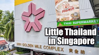 Little Thailand in Singapore Golden Mile Complex