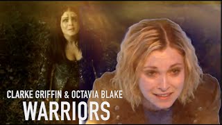 Clarke Griffin & Octavia Blake | Warriors (+7x16)