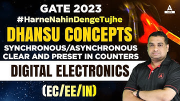 GATE 2023 |  Digital Electronics (EC/EE/IN) | Synchronous/Asynchronous Clear and Preset in Counters