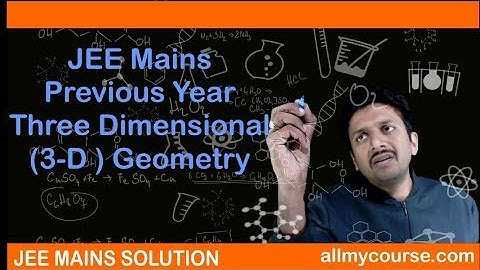JEE Mains Previous Year  3D Geometry 2011 Q 1