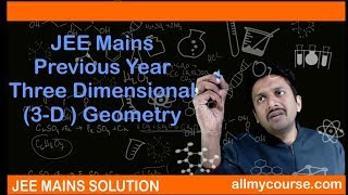 JEE Mains Previous Year 3D Geometry 2011 Q 1