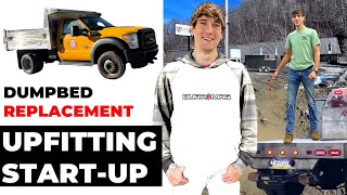 From Landscaper To Vehicle Upfitting Startup. Watch Us Take On This Dump Truck Bed Replacement.