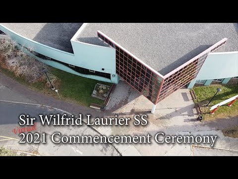 Sir Wilfrid Laurier Secondary School – 2021 Virtual Commencement Ceremony