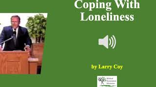 (Audio) Coping With Loneliness - Larry Coy