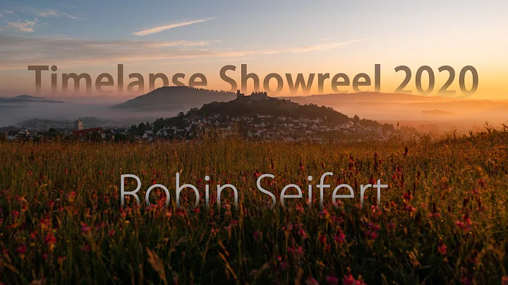 Robin Seifert Timelapse Showreel 2020
