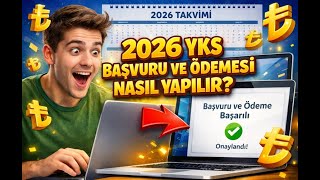 2026 Yks Başvurusu Ve Ödemesi Nasıl Yapılır? Adım Adım Rehber