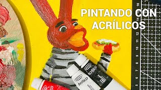PINTANDO CON ACRÍLICOS // Bodoque de 31 Minutos