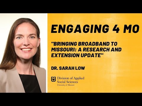 Bringing Broadband to Missouri: A Research and Extension Update | Engaging 4 MO | Nov. 3, 2021
