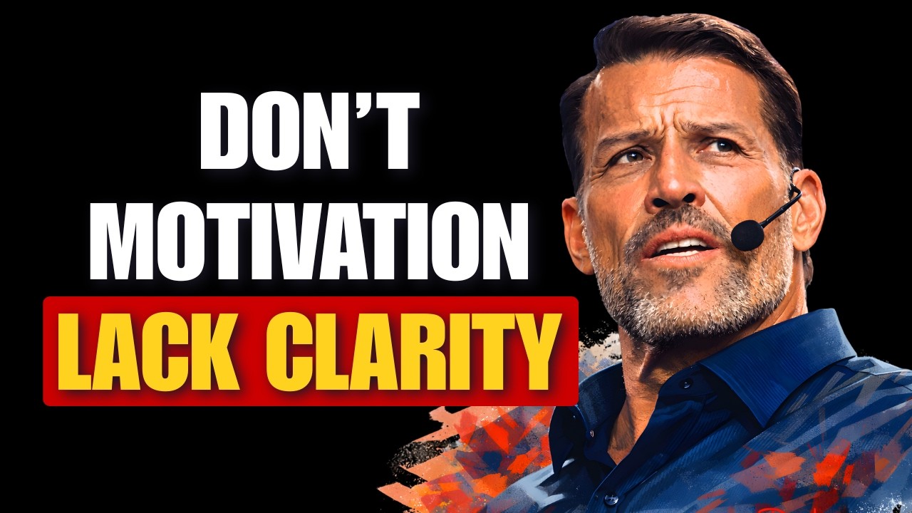 You Don’t Lack Motivation You Lack Clarity