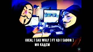 Sad Wolf ft Kd Sadon  Мо Кадем