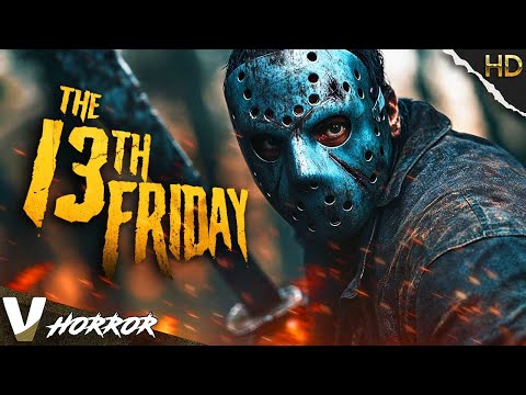 THE 13TH FRIDAY