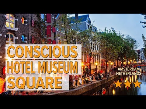 conscious hotel museum square hotel review hotels in amsterdam netherlands hotels