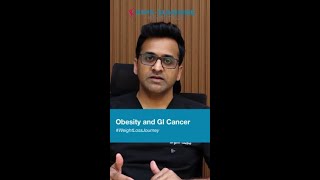 Relation Between Obesity and GI Cancer | Dr Dinesh Reddy