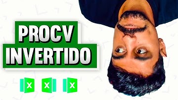 Como fazer um PROCV INVERTIDO no EXCEL (PROCV AO CONTRÁRIO)