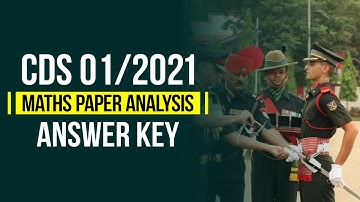 CDS 1 2021 Math Paper Analysis | CDS 1 2021 Math Answer Key