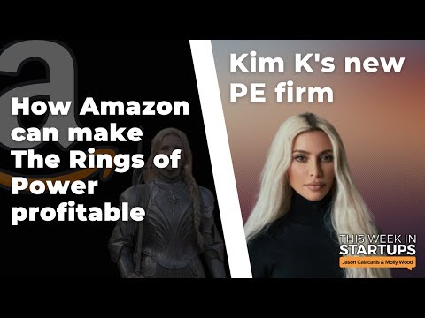 Kim Kardashian's new PE firm & impact on VC + how Amazon can turn a profit on Rings of Power | E1555 thumbnail