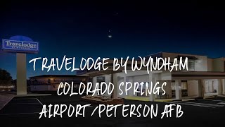 Travelodge by Wyndham Colorado Springs Airport/Peterson AFB Review - Colorado Springs , United State Travelodge by Wyndham Colorado Springs Airport/Peterson AFB Review - Colorado Springs , United State