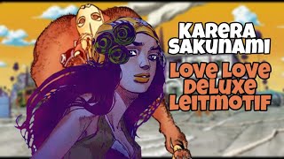 [Love Love Deluxe] - Karera Sakunami Leitmotif (JoJolion)