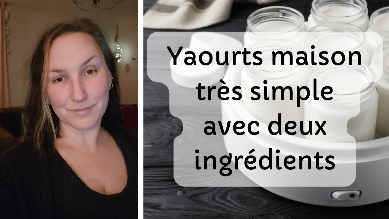 Yaourts Maison Très Simple I Slow Living I Poule Autonome