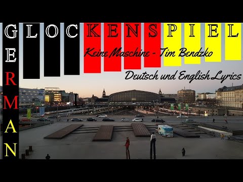Keine Maschine - Tim Bendzko - German and English Lyrics [Original Version]