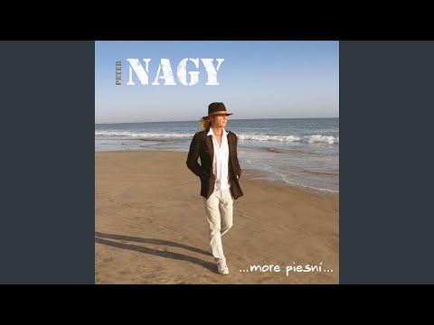 Peter Nagy - So Mnou Nikdy Nezostárneš