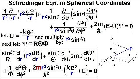 Physics - Ch 66.5 Quantum Mechanics: The Hydrogen Atom (17 of 78) Schrodinger in Spherical 1