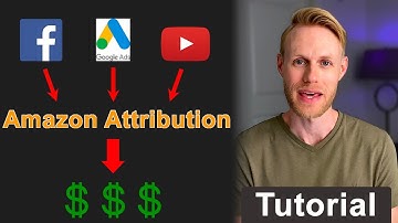 Amazon Attribution Tutorial | Track Amazon Sales from External Traffic