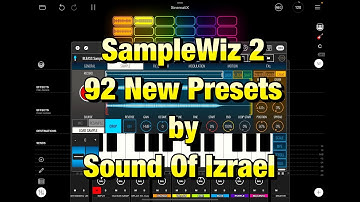 SampleWiz 2 - 92 New Presets Pack by Sound Of Izrael - Let
