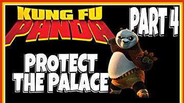 KUNG FU PANDA | WALKTHROUGH PART 4 | PROTECT THE PALACE