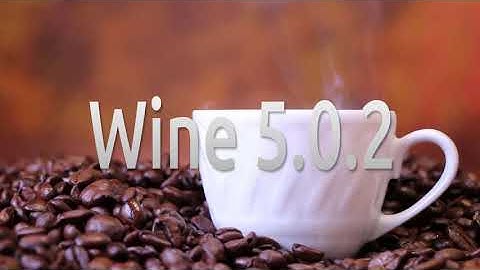 How to install Wine 5.0.2 on Ubuntu 20.04