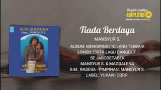 Tiada Berdaya - Mansyur S