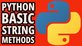Python IMPORTANT String Methods Beginners Tutorial 2023