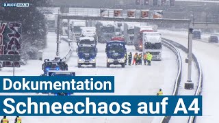 Dokumentation: Schneechaos auf der A4 am 8. Februar 2021