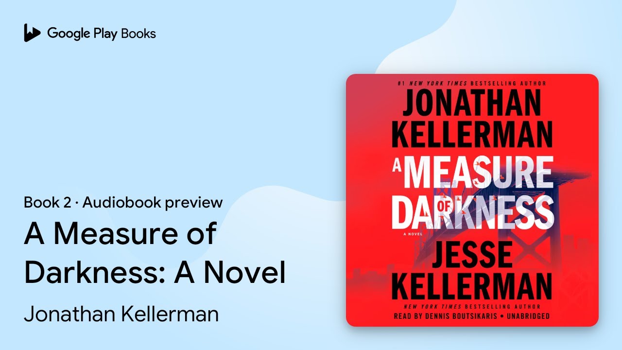 A Measure of Darkness: A Novel Book 2 by Jonathan Kellerman