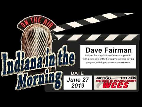 Indiana in the Morning Interview: Dave Fairman (6-27-19)