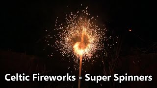 Super Spinners - Celtic Fireworks