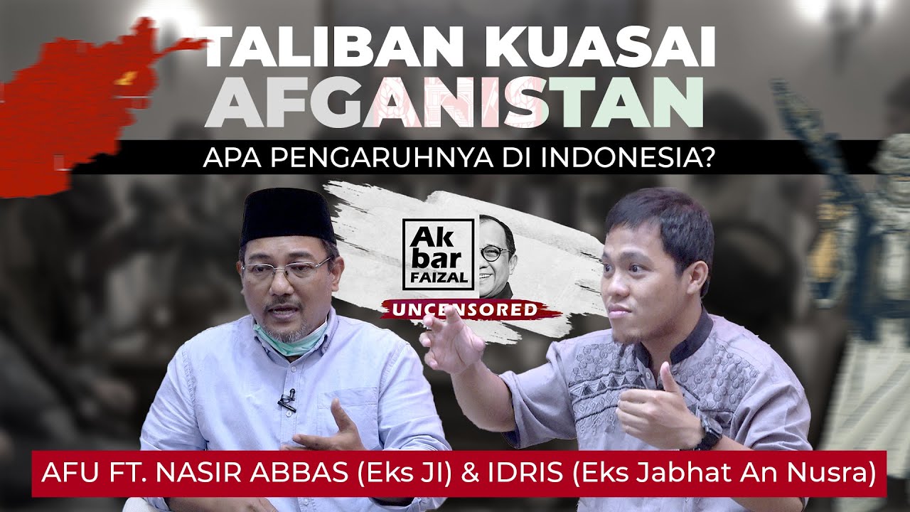 TALIBAN KUASAI AFGANISTAN! APA PENGARUHNYA DI INDONESIA? | AF UNCENSORED