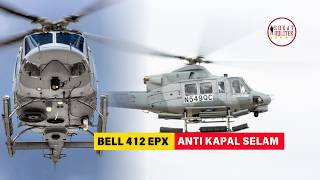 Helikopter Bell 412 EPX Untuk Anti Kapal Selam