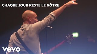 Video thumbnail of "Louise Attaque - Chaque jour reste le nôtre (Clip Officiel)"