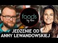 JEDZENIE od ANNY LEWANDOWSKIEJ: batony i inne produkty [Foods by Ann - Anna Lewandowska] GASTRO VLOG